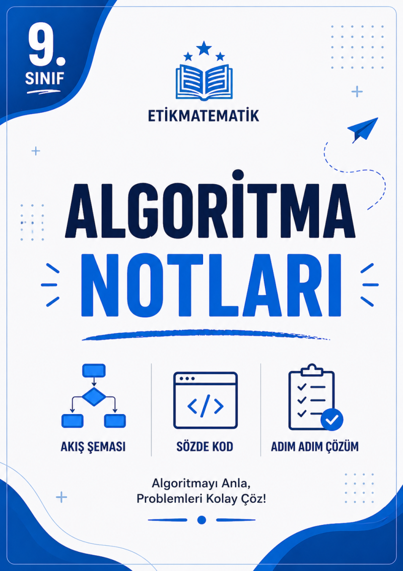 9.SINIF ALGORİTMA VE BİLİŞİM (1.KONU ANLATIMI)