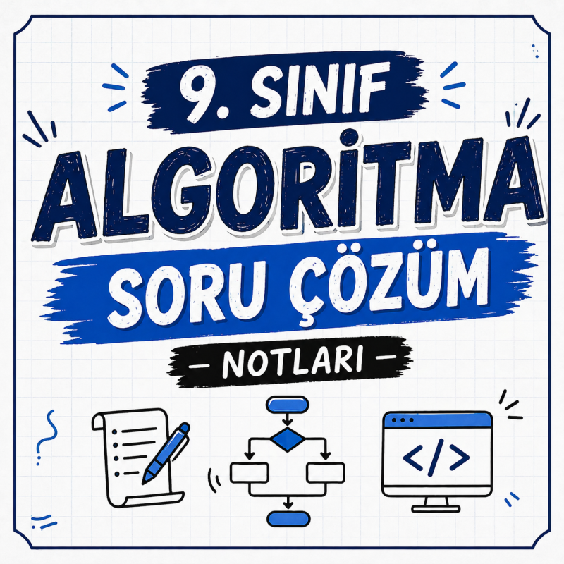 9.SINIF ALGORİTMA VE BİLİŞİM (1.SORU ÇÖZÜMÜ)