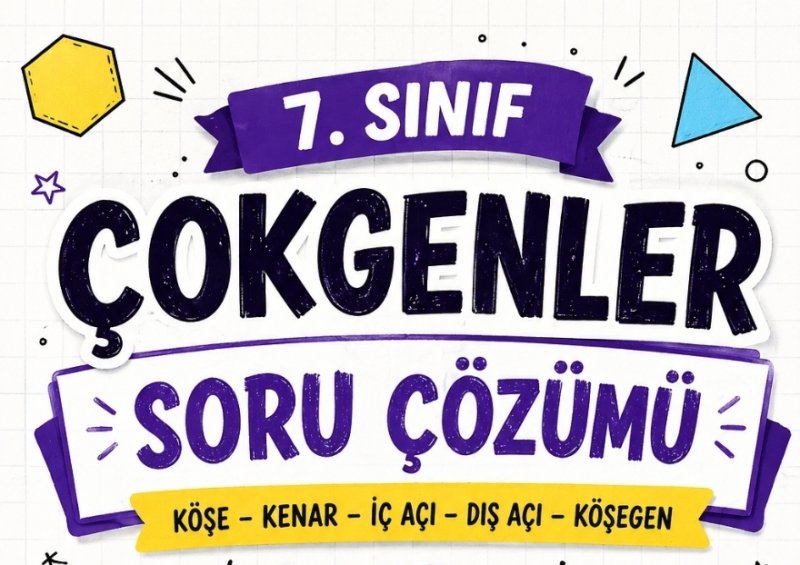 7.SINIF ÇOKGENLER(1. SORU ÇÖZÜMÜ)